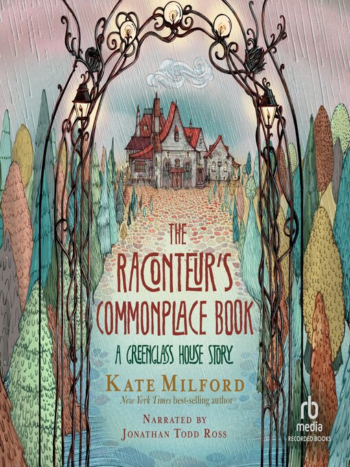 Title details for The Raconteur's Commonplace Book by Kate Milford - Available